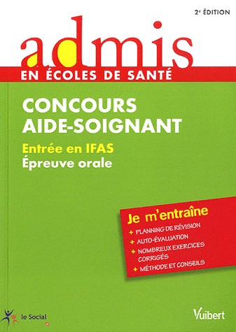 Concours aide-soignant - Épreuve orale - Admis - Je m'entraîne