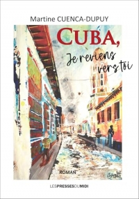 Cuba, je reviens vers toi