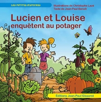 Lucien et Louise enquêtent au potager