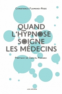 Quand l'hypnose soigne les médecins