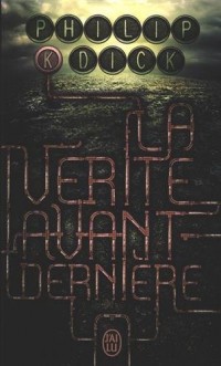 La vérité avant-dernière