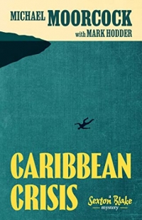 Sexton Blake: Caribbean Crisis & Voodoo Island!