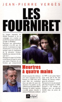 Les Fourniret : Meurtres à quatre mains