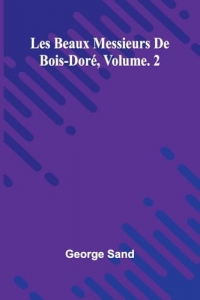 Les beaux messieurs de Bois-Doré Vol. 2