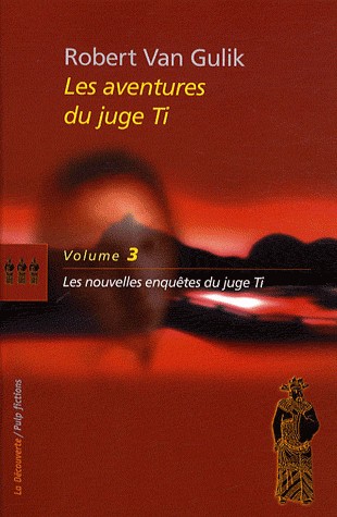 Les aventures du juge Ti (03)