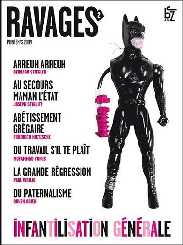 Ravages, N° 2, Printemps 2009 : Infantilisation