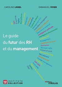 Le guide du futur des RH et du management (Hub management)