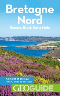 Bretagne Nord: Rennes, Brest, Saint-Malo