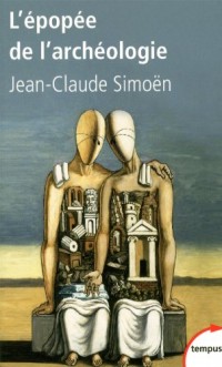 L'épopée de l'archéologie