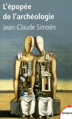 L'épopée de l'archéologie