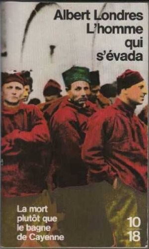 L'homme qui s'evada [9782264005502]