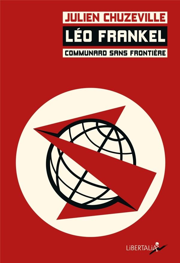Léo Frankel, Communard Sans Frontieres