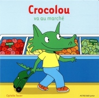 Crocolou : Crocolou va au marché