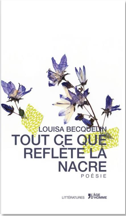 Tout Ce Que Reflete la Nacre