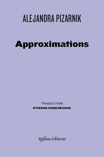 Approximations : Poèmes épars 1956-1972
