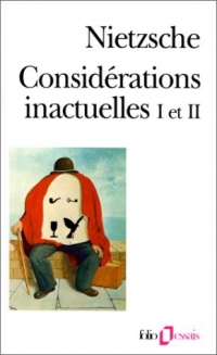 Considérations inactuelles I et II
