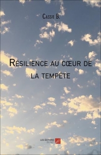 Résilience au cœur de la tempête