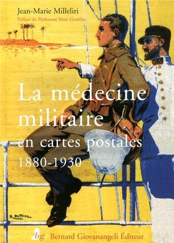 La médecine militaire en cartes postales, 1880-1930