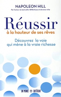 Réussir à la hauteur de ses rêves