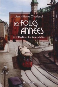 Les Folles Annees V 03 Thalie et les Ames d'Elite