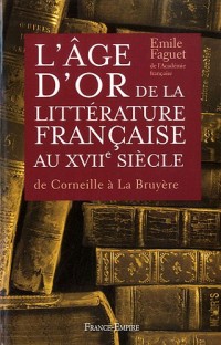 AGE D'OR DE LITTERAT FRANCAISE