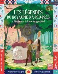 Les Légendes du Royaume d'à-peu-près - Tome 2 Il faut sauver la licorne insupportable (2)