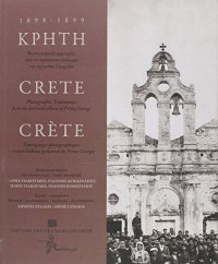 Crete 1898-1899 (Trilingue Grec, Français, Anglais)