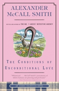 The Conditions of Unconditional Love: An Isabel Dalhousie Novel (15)