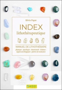 Index lithothérapeutique - Manuel de lithothérapie