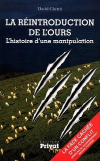La réintroduction de l'ours : L'histoire d'une manipulation