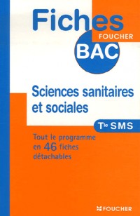 SCIENCES SANIT SOCIALES TERM SMS (Ancienne édition)