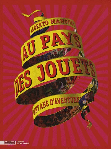 Au pays des jouets - Cent ans d'aventures