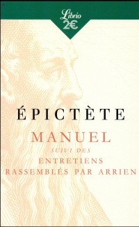 Manuel : Suivi des Entretiens rassemblés par Arrien
