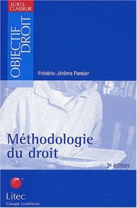 Méthodologie du droit, 3e édition (ancienne édition)