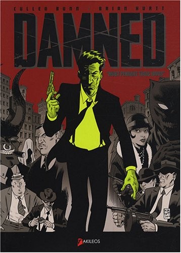The Damned, Tome 1 : Mort depuis trois jours