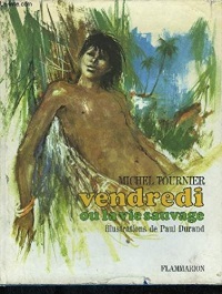 Vendredi ou la Vie sauvage...