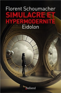 EIDOLON: Simulacre et hypermodernité