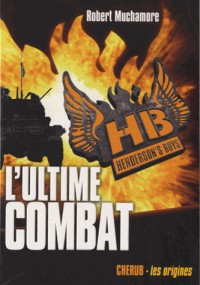 Henderson's Boys, Tome 7 : L'ultime combat