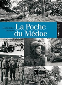 La Poche du Medoc 1944 - 1945