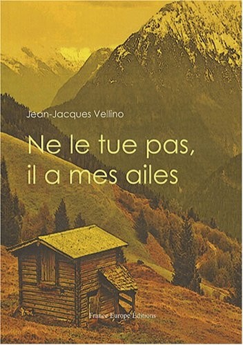 Ne le tue pas, il a mes ailes