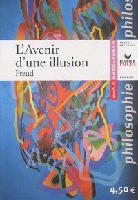 Freud, L'Avenir d'une illusion - Classiques & Cie philosophie