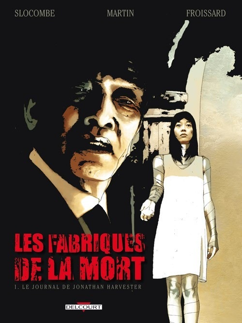 Fabriques de la mort 1 - Le journal de Jonatha