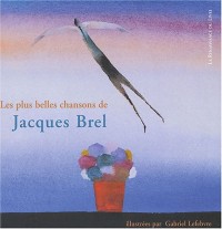 Les Plus Belles Chansons de Brel