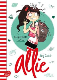 Allie - Tome 2: La nouvelle école