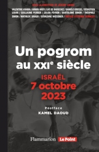 Israël, 7 octobre 2023: Un pogrom au XXIᵉ siècle