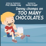 Danny Chomps on Too Many Chocolates