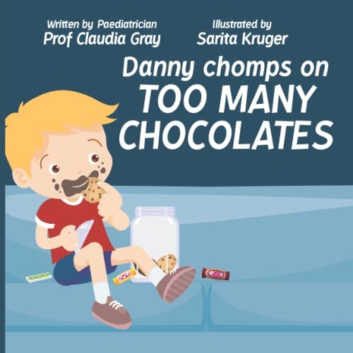 Danny Chomps on Too Many Chocolates [9781776291120]