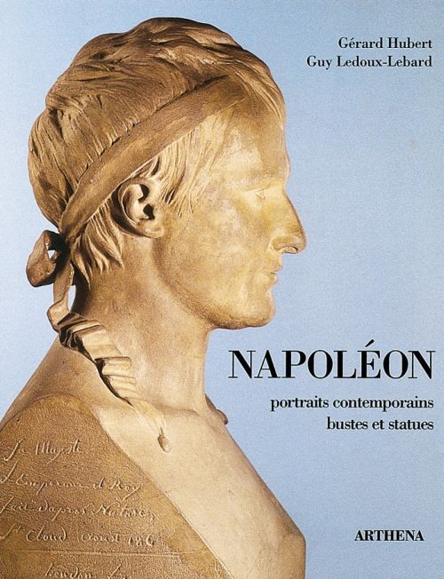 Napoléon : Portraits contemporains, bustes et statues