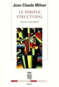 Le Périple structural : Figures et Paradigme