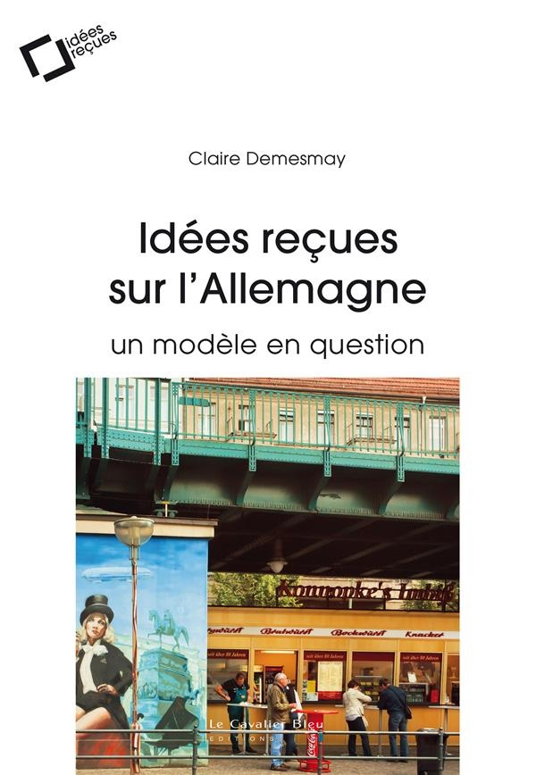 Allemagne au-delà des Idees Recues